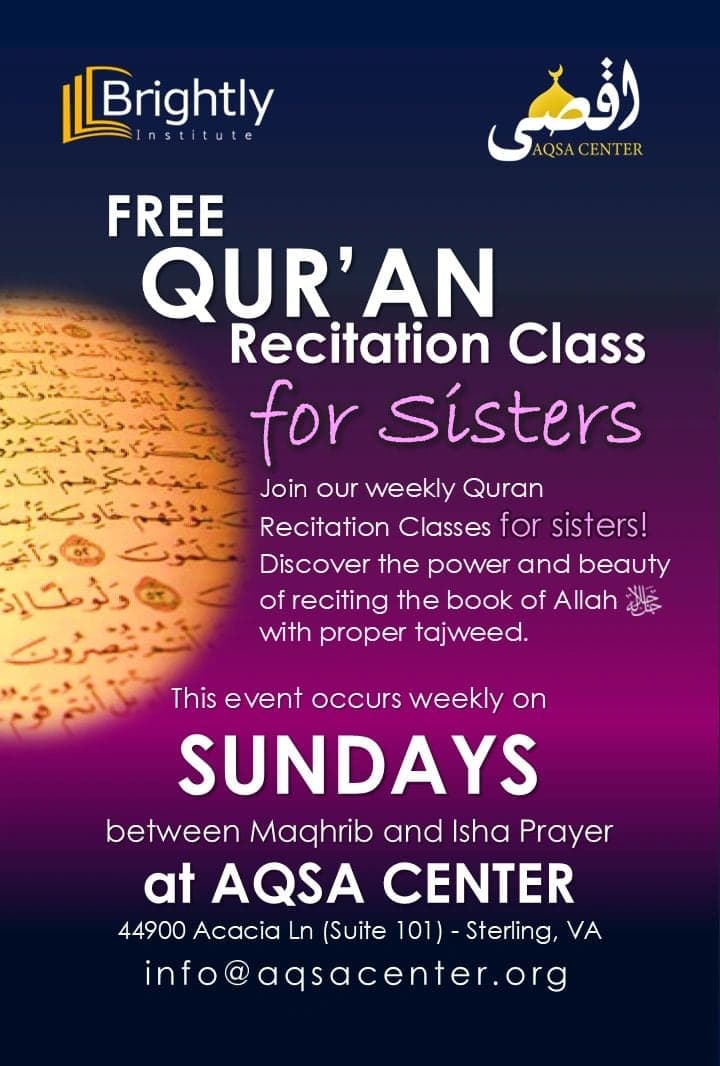 Flyer: Free Qur'an recitation class for sisters, Sundays between Maghrib and Isha at AQSA Center